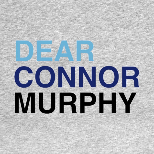 DEAR CONNOR MURPHY logo font print by PixelPixie1300